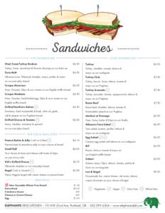 Sandwiches HOT SANDWICHES West Coast Turkey Reuben COLD SANDWICHES $6.95