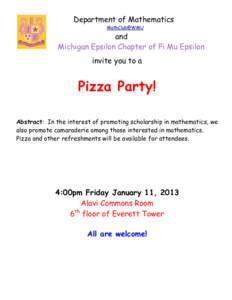 Department of Mathematics MathClub@WMU and Michigan Epsilon Chapter of Pi Mu Epsilon invite you to a