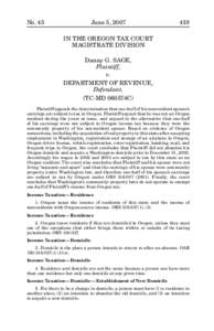 No. 45	  June 5, 2007	419 IN THE OREGON TAX COURT MAGISTRATE DIVISION Danny G. SAGE,