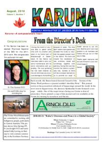 August, 2010 Volume 1, Number 7 MONTHLY NEWSLETTER OF JANSSEN SPIRITUALITY CENTRE  Karuna—A compassionate heart