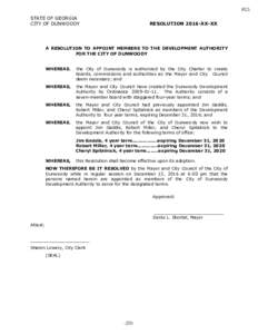 STATE OF GEORGIA CITY OF DUNWOODY RESOLUTION 2016-XX-XX  A RESOLUTION TO APPOINT MEMBERS TO THE DEVELOPMENT AUTHORITY