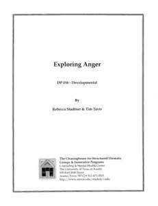 Exploring Anger DP[removed]Developmental Rebecca Stadtner & Tim Tavis  The Clearinghouse for Structured/Thematic