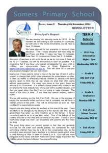 Somers Primary School Term , Issue 5 Thursday 6th November, 2014  NEWSLETTER