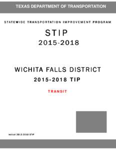 TEXAS DEPARTMENT OF TRANSPORTATION  STAT E W I D E T R A N S P O R TAT I O N I M P R OV E M E N T P R O G R A M STIP[removed]