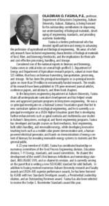 OLADIRAN O. FASINA, P.E., professor, Department of Biosystems Engineering, Auburn University, Auburn, Alabama, is being honored for his outstanding contributions to improving our understanding of biological materials, de