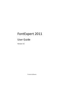 FontExpert 2011 User Guide Version 11 Proxima Software