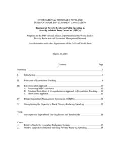 INTERNATIONAL MONETARY FUND AND INTERNATIONAL DEVELOPMENT ASSOCIATION Tracking of Poverty-Reducing Public Spending in Heavily Indebted Poor Countries (HIPCs) Prepared by the IMF’s Fiscal Affairs Department and the Worl