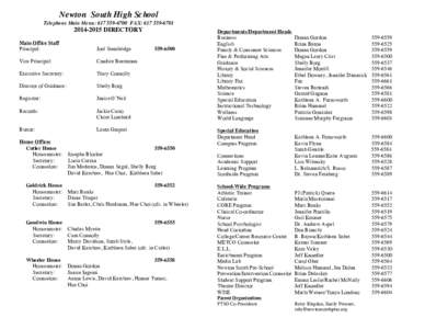 Newton South High School Telephone Main Menu: [removed]FAX: [removed]-2015 DIRECTORY Main Office Staff Principal: