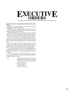 EXECUTIV E ORDERS Executive Order No. 1: Continuation and Review of Prior Executive Orders. WHEREAS, an orderly transition is essential for the effective