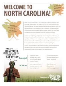 WELCOME TO  NORTH CAROLINA! 57% of the State’s total