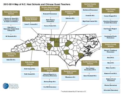 [removed]Map of N.C. Host Schools and Chinese Guest Teachers Winston-Salem/Forsyth County Schools Buncombe County Schools *Charles D. Owen M.S.