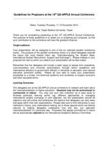 Guidelines for Proposers at the 10th QS-APPLE Annual Conference  Dates: Tuesday-Thursday, 11-13 November 2014 Host: Taipei Medical University, Taipei Thank you for considering presenting at the 10th QS-APPLE Annual Confe