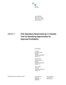 AM[removed]FCC Operations Benchmarking: A Valuable Tool for Identifying Opportunities for Improved Profitability