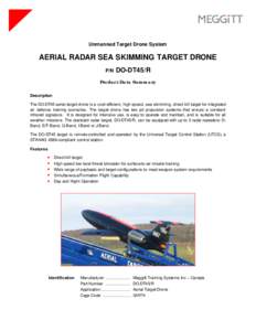 Unmanned Target Drone System  AERIAL RADAR SEA SKIMMING TARGET DRONE P/N  DO-DT45/R