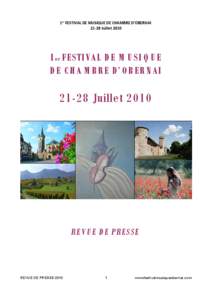 1er FESTIVAL DE MUSIQUE DE CHAMBRE D’OBERNAI[removed]Juillet[removed]er F ESTI VA L D E M U S I Q U E D E C H A M B R E D ’ O B E R N AI