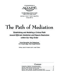 A special publication of  the Oﬃcial Organ of the U. S. Grand Lodge of Ordo Templi Orientis ���� J���� • q �� D • R �� F • A��� IV:�� 21 June, 2007 ��