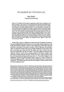 I N SEA RCH OF T I N T ER I L LOS Marc Becker Truman State University Abstract: The tradition of intermediaries negotiating conflicts between Indigenous and Western worlds in Latin America can be traced back to the colon