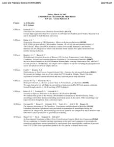 Lunar and Planetary Science XXXVIII[removed]Friday, March 16, 2007 CHONDRITES: SECONDARY PROCESSES 8:30 a.m. Crystal Ballroom B Chairs: