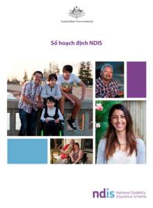 Sổ hoạch định NDIS  © Copyright 2014 Ngoại trừ huy hiệu, nhãn hiệu, tài liệu của đệ tam nhân và những nội dung khác được nêu rõ, ấn phẩm này được phép của giấy phép C