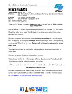 State of California • Department of Transportation  __________________________________________________________ NEWS RELEASE Today’s Date: Friday, July 11, 2014