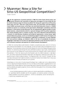 Aung San Suu Kyi / Politics of Burma / Thein Sein / Derek Mitchell / Naypyidaw / Myitsone Dam / State Peace and Development Council / Association of Southeast Asian Nations / Foreign relations of Burma / Burma / Burmese people / Asia