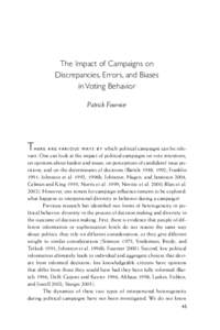 The Impact of Campaigns on Discrepancies, Errors, and Biases in Voting Behavior Patrick Fournier  T