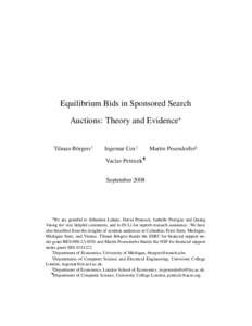 Equilibrium Bids in Sponsored Search Auctions: Theory and Evidence∗ Tilman B¨orgers† Ingemar Cox‡