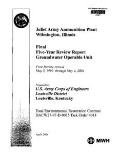 FIVE-YEAR REVIEW - JOLIET ARMY AMMUNITION PLANT (LOAD-ASSEMBLY-PACKING AREA[removed]