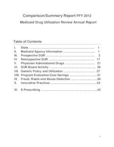Comparison/Summary Report FFY 2012 Medicaid Drug Utilization Review Annual Report Table of Contents I. II.