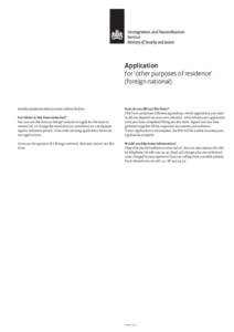 Application for ‘other purposes of residence’ (foreign national) Read the explanation before you start to fill out the form. For whom is this form intended?