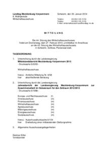 Landtag Mecklenburg-Vorpommern 6. Wahlperiode Wirtschaftsausschuss Schwerin, den 30. Januar 2014 Telefon: