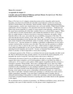 Money for everyone? An appendix for chapter 11 Causality and proof in Richard Wilkinson and Kate Pickett, The Spirit Level: Why More Equal Societies Almost Always Do Better 1 Many of The Spirit Level’s chapters contain