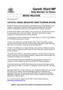 Gareth Ward MP State Member for Kiama MEDIA RELEASE 29 NovemberCRYSTAL CREEK MEADOWS WINS TOURISM AWARD