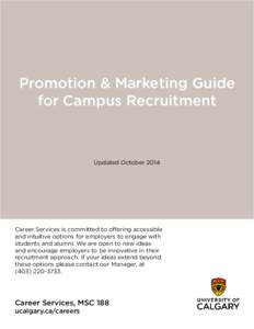 Promotion & Marketing Guide for Campus Recruitment Updated October[removed]Career Services is committed to offering accessible