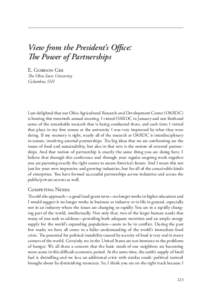 View from the President’s Office: The Power of Partnerships E. Gordon Gee The Ohio State University Columbus, OH