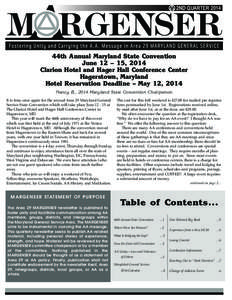 2ND QUARTER[removed]44th Annual Maryland State Convention June 12 – 15, 2014 Clarion Hotel and Hager Hall Conference Center Hagerstown, Maryland