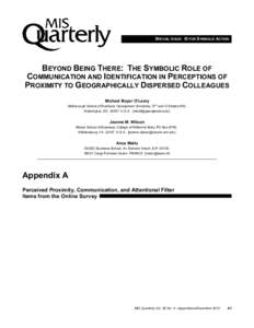 SPECIAL ISSUE: IS FOR SYMBOLIC ACTION  BEYOND BEING THERE: THE SYMBOLIC ROLE OF COMMUNICATION AND IDENTIFICATION IN PERCEPTIONS OF PROXIMITY TO GEOGRAPHICALLY DISPERSED COLLEAGUES Michael Boyer O’Leary