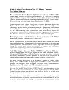 Terrorism / Counter-terrorism / Shanghai Cooperation Organisation / Conference on Interaction and Confidence-Building Measures in Asia / Definitions of terrorism / Organization for Security and Co-operation in Europe / Richard Barrett / Center on Global Counterterrorism Cooperation / International relations / National security / Security