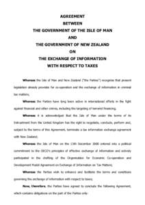 AGREEMENT BETWEEN THE GOVERNMENT OF THE ISLE OF MAN AND THE GOVERNMENT OF NEW ZEALAND ON