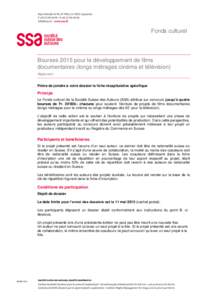 Fonds culturel  Bourses 2015 pour le développement de films documentaires (longs métrages cinéma et télévision) Règlement