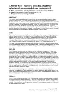 Lifetime Wool - Farmers’ attitudes affect their adoption of recommended ewe management G. Rose, Department of Agriculture Western Australia, Katanning WA 6317 C. Kabore, Kazresearch, Lower Templestowe Vic 3107 J. Dart,