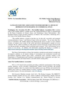 Microsoft Word - PressRelease13-SIA Testifies Before House Science Committee RE Commercial Space FINAL