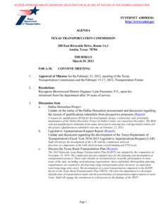 ACCESS APPROVED MINUTE ORDERS BY SELECTING THE BLUE (MO) AT THE END OF THE DESIRED AGENDA ITEM  INTERNET ADDRESS: http://www.txdot.gov AGENDA TEXAS TRANSPORTATION COMMISSION