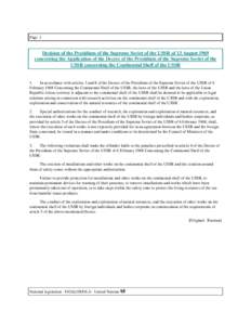 Page 1  Decision of the Presidium of the Supreme Soviet of the USSR of 13 August 1969 concerning the Application of the Decree of the Presidium of the Supreme Soviet of the USSR concerning the Continental Shelf of the US