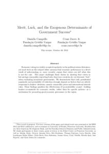 Merit, Luck, and the Exogenous Determinants of Government Success∗ Daniela Campello Funda¸ca˜o Get´ ulio Vargas 