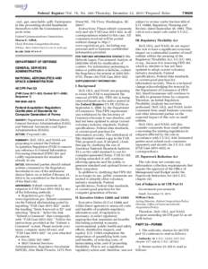 Federal Register / Vol. 76, No[removed]Thursday, December 22, [removed]Proposed Rules .xml, .ppt, searchable .pdf). Participants in this proceeding should familiarize themselves with the Commission’s ex parte rules. Feder