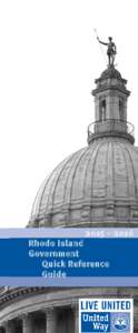 2015 – 2016  Rhode Island Government Quick Reference Guide