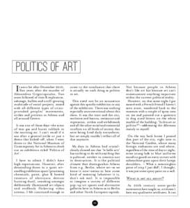 Politics of Art I t was a bit after DecemberTwo years after the murder of Alexandros Grigoropoulos. Two