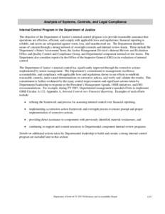 Analysis of Systems, Controls, and Legal Compliance Internal Control Program in the Department of Justice The objective of the Department of Justice’s internal control program is to provide reasonable assurance that op