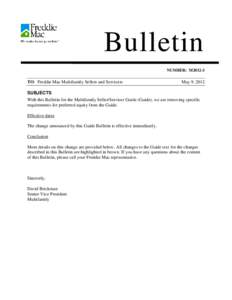 Bulletin NUMBER: M2012-3 TO: Freddie Mac Multifamily Sellers and Servicers  May 9, 2012